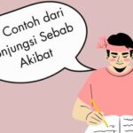 Konjungsi Sebab Akibat: Pengertian, Fungsi, Ciri, dan Contoh Lengkap dalam Kalimat